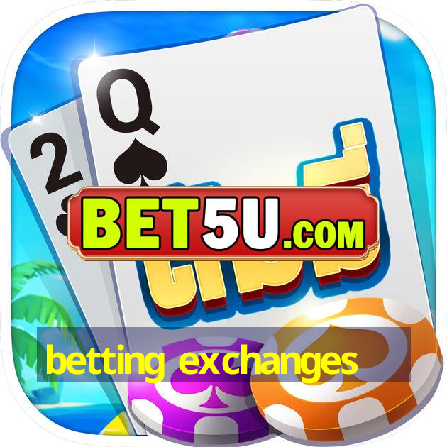 betting exchanges